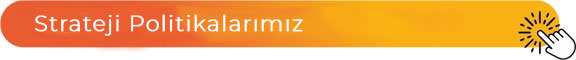 Politikalarımız